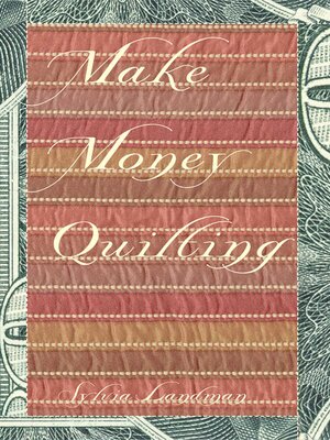 cover image of Make Money Quilting